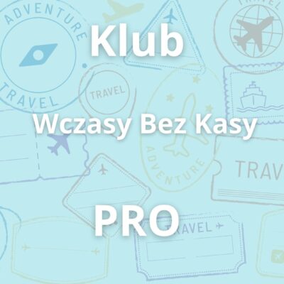 Klub Wczasy Bez Kasy PRO